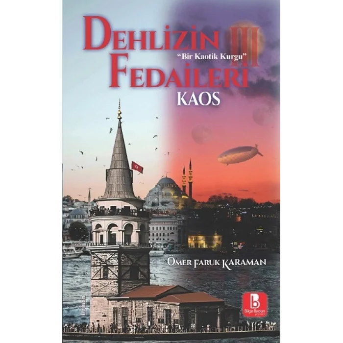 Dehlizin Fedaileri III Kaos