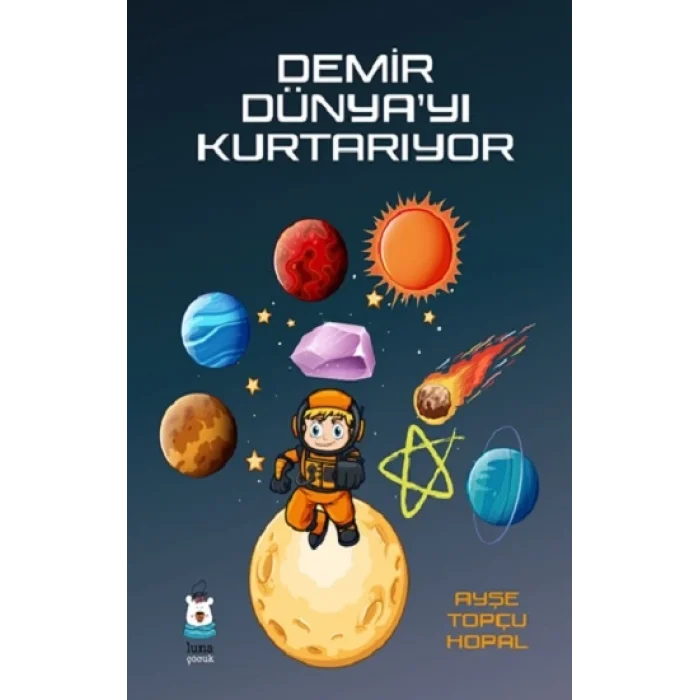 Demir Dünyayı Kurtarıyor