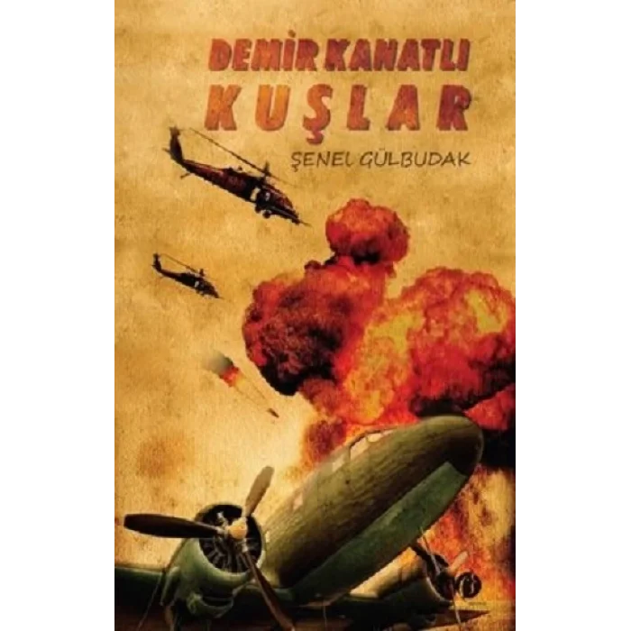 Demir Kanatlı Kuşlar