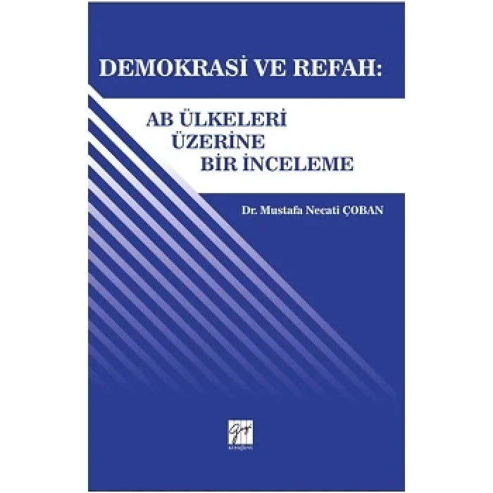 Demokrasi ve Refah: Ab ülkeleri Üzerine Bir İnceleme