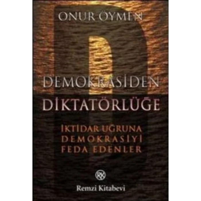 Demokrasiden Diktatörlüğe