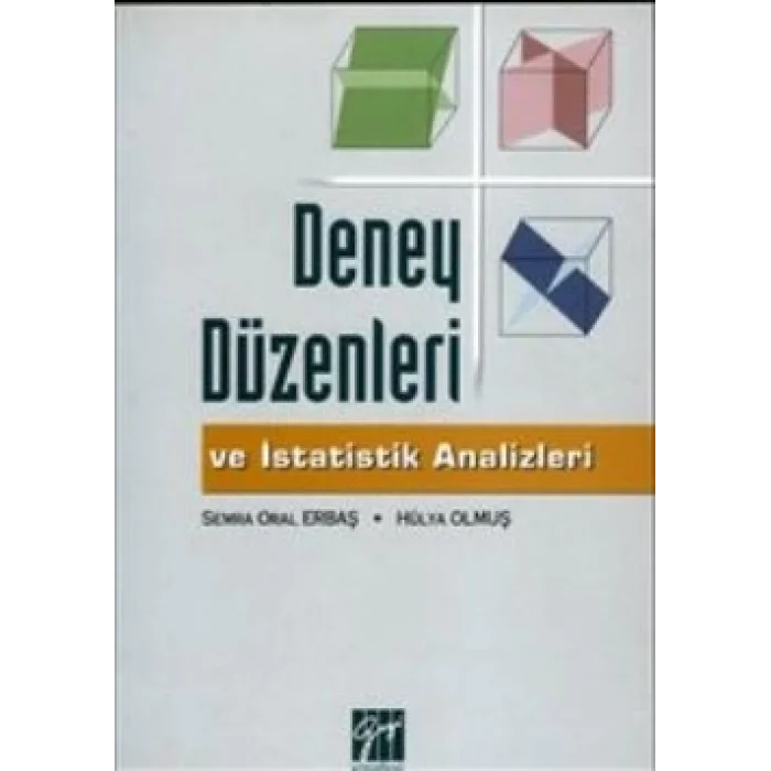 Deney Düzenleri ve İstatistik Analizleri