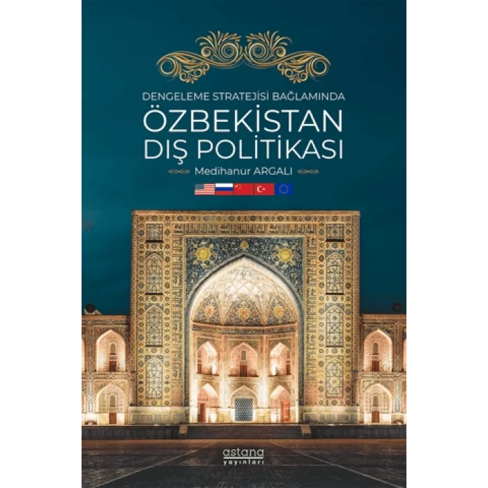 Dengeleme Stratejisi Bağlamında Özbekistan Dış Politikası