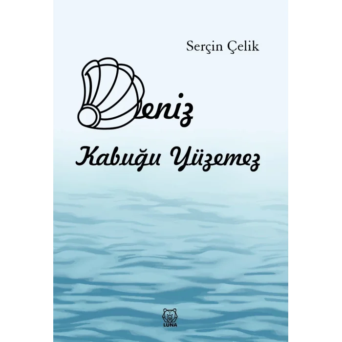 Deniz Kabuğu Yüzemez