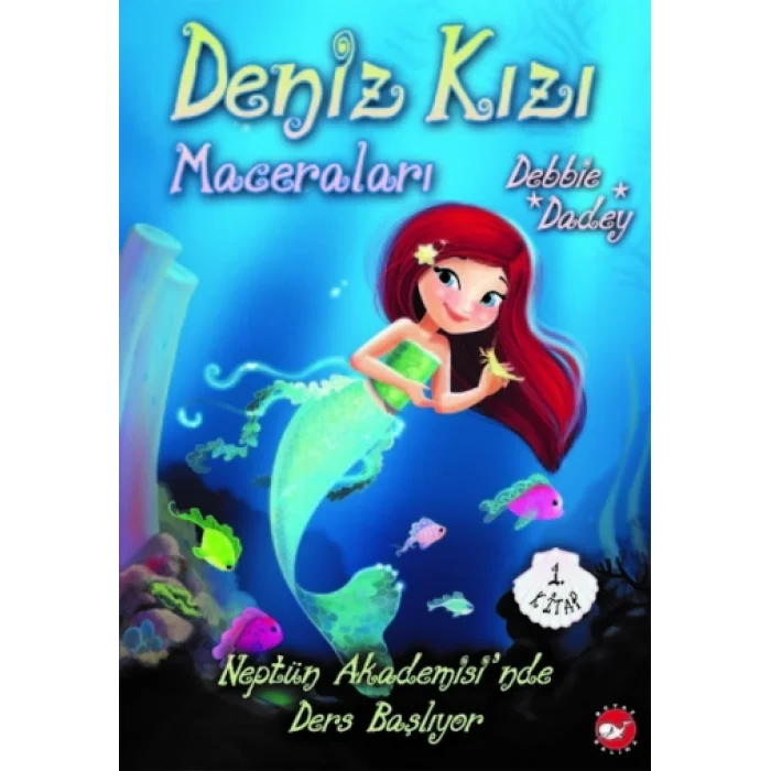 Deniz Kızı Maceraları 1 - Neptün Akademisinde Ders Başlıyor