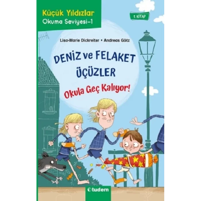 Deniz ve Felaket Üçüzler - Okula Geç Kalıyor!