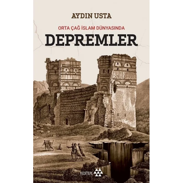 Depremler - Orta Çağ İslam Dünyasında