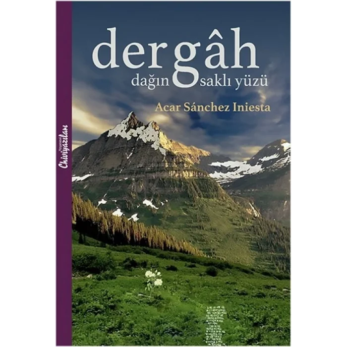 Dergah - Dağın Saklı Yüzü