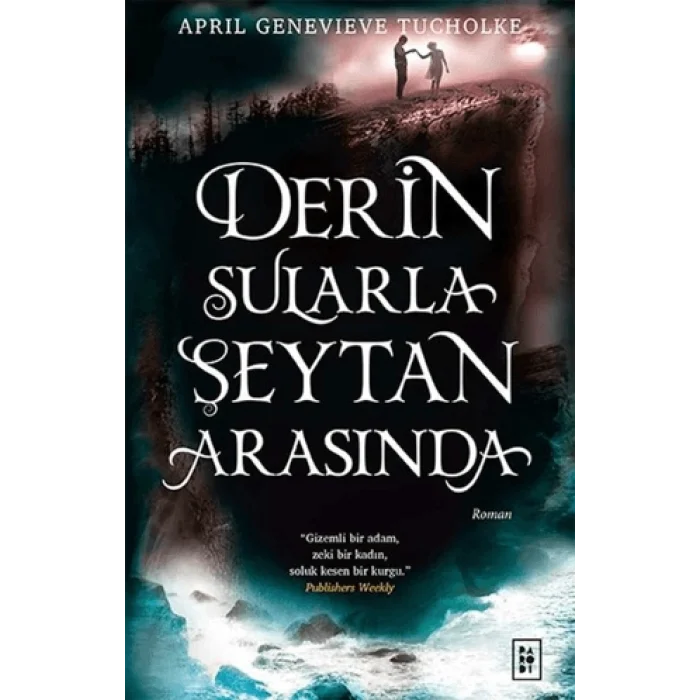 Derin Sularla Şeytan Arasında (Işıltı Serisi - 1.Kitap)