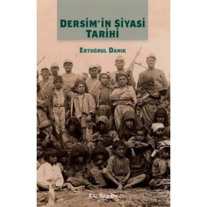 Dersimin Siyasi Tarihi
