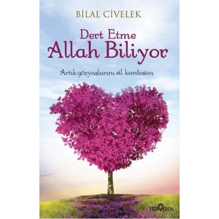Dert Etme Allah Biliyor
