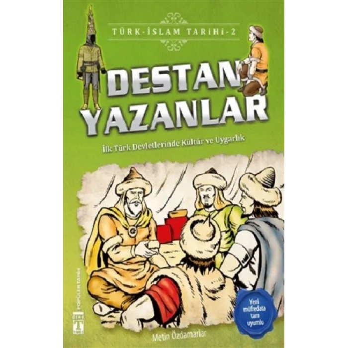 Destan Yazanlar / Türk - İslam Tarihi 2
