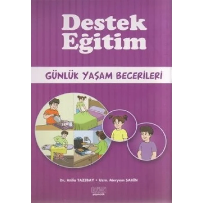 Destek Eğitim - Günlük Yaşam Becerileri