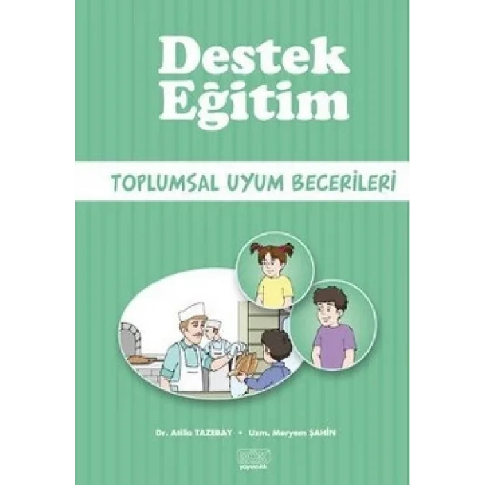 Destek Eğitim - Toplumsal Uyum Becerileri