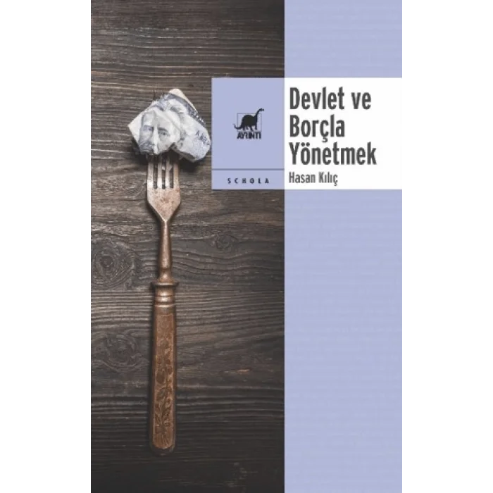 Devlet ve Borçla Yönetmek