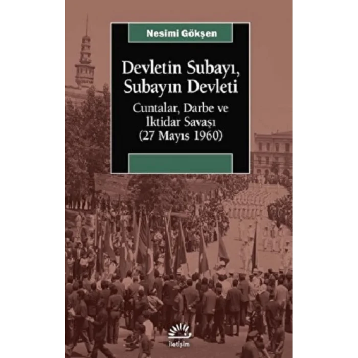 Devletin Subayı, Subayın Devleti