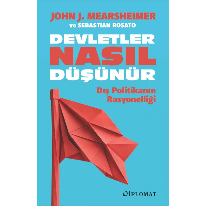Devletler Nasıl Düşünür
