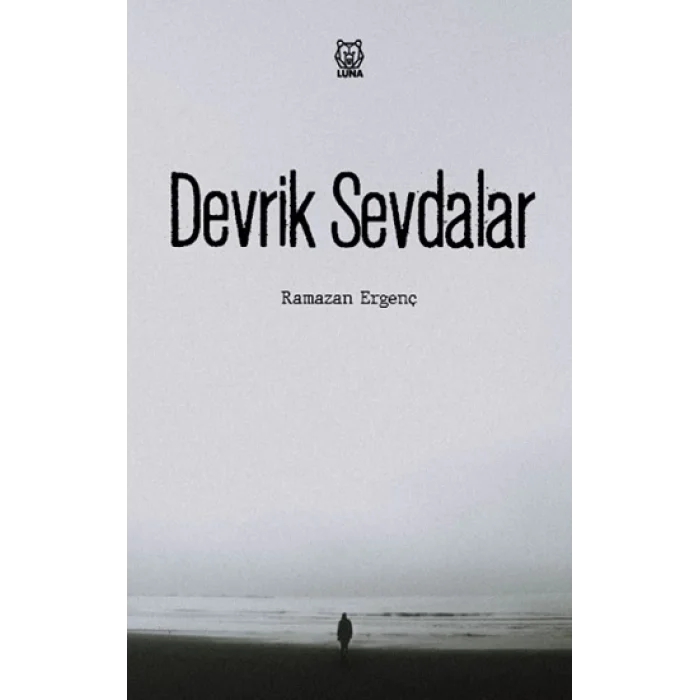 Devrik Sevdalar
