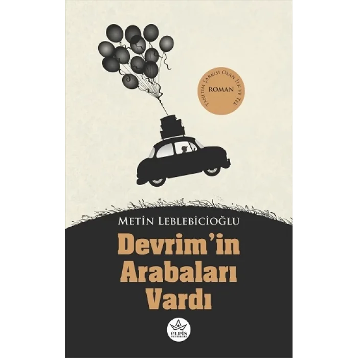 Devrimin Arabaları Vardı