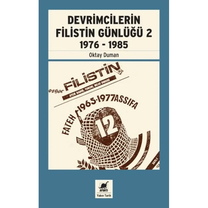 Devrimcilerin Filistin Günlüğü 2 (1976 - 1985)
