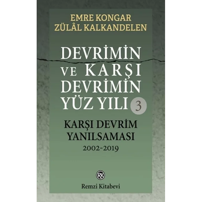 Devrimin ve Karşı Devrimin Yüz Yılı-3