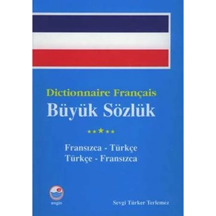 Dictionnaire Français Büyük Sözlük