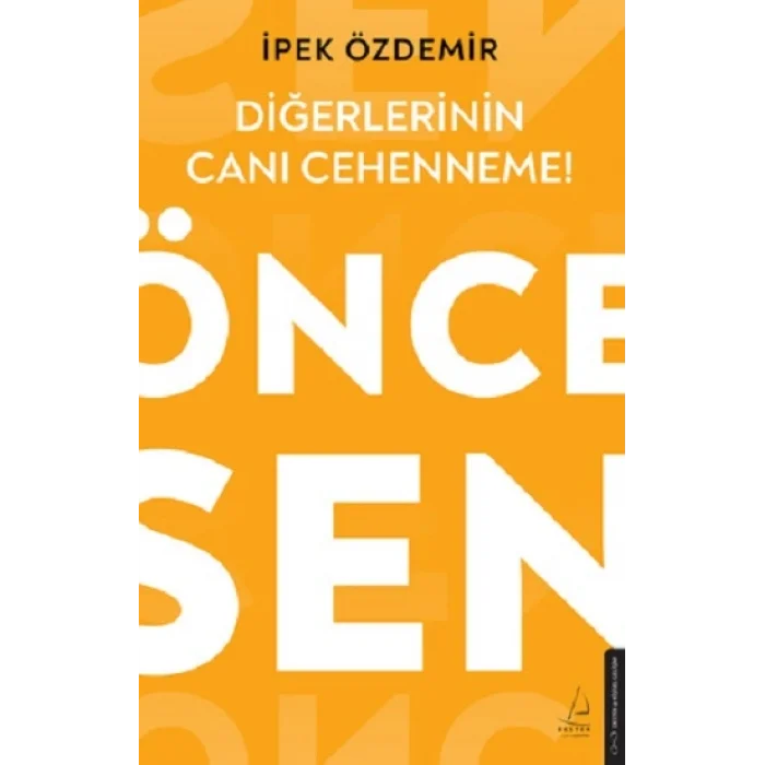 Diğerlerinin Canı Cehenneme!