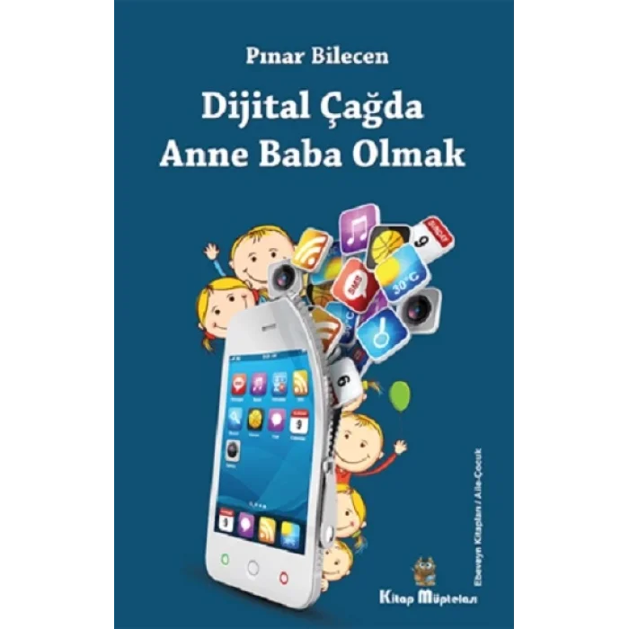 Dijital Çağda Anne Baba Olmak