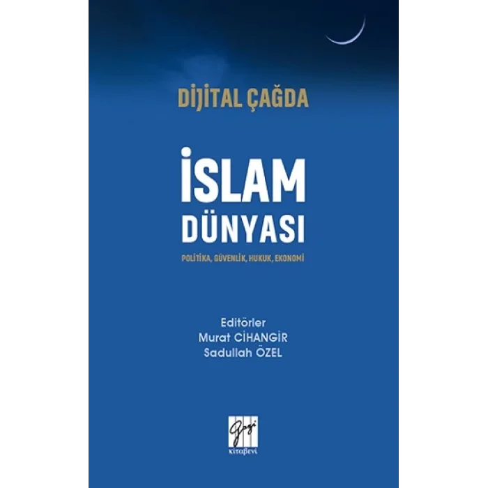 Dijital Çağda İslam Dünyası