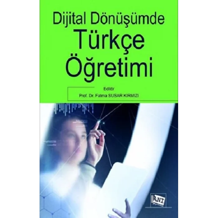 Dijital Dönüşümde Türkçe Öğretimi