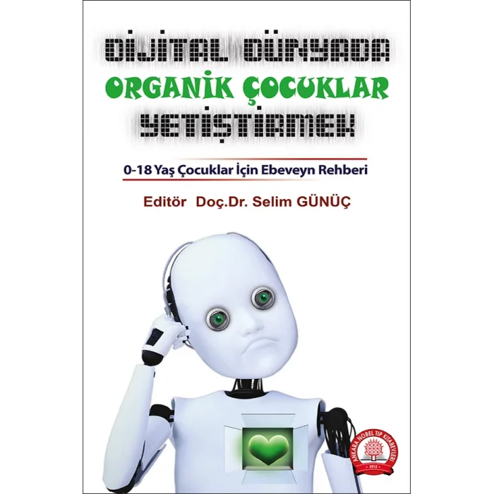Dijital Dünyada Organik Çocuklar Yetiştirmek