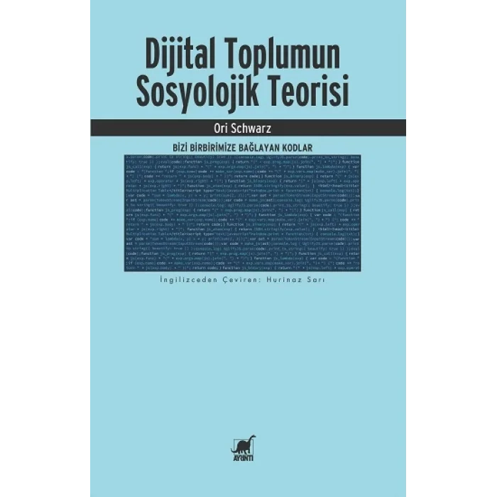 Dijital Toplumun Sosyolojik Teorisi