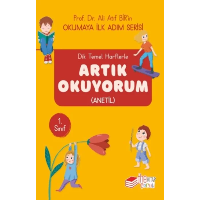 Dik Temel Harflerle Artık Okuyorum (Anetil)