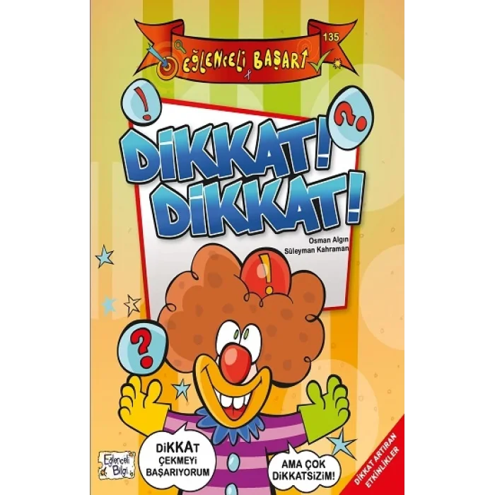 Dikkat! Dikkat! - Eğlenceli Başarı