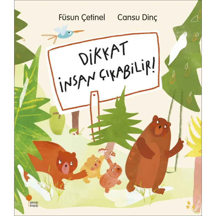 Dikkat İnsan Çıkabilir!