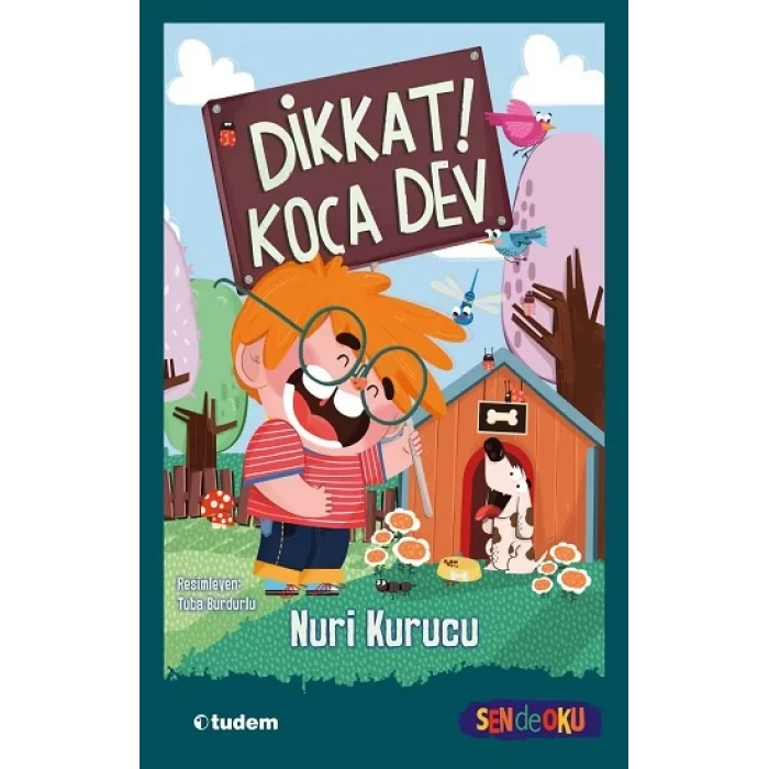 Dikkat! Koca Dev - Sen de Oku