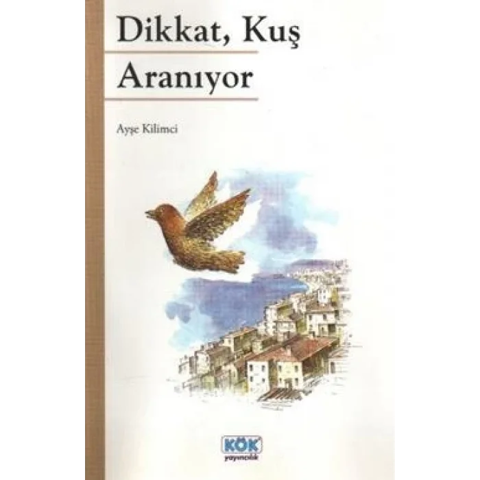 Dikkat, Kuş Aranıyor