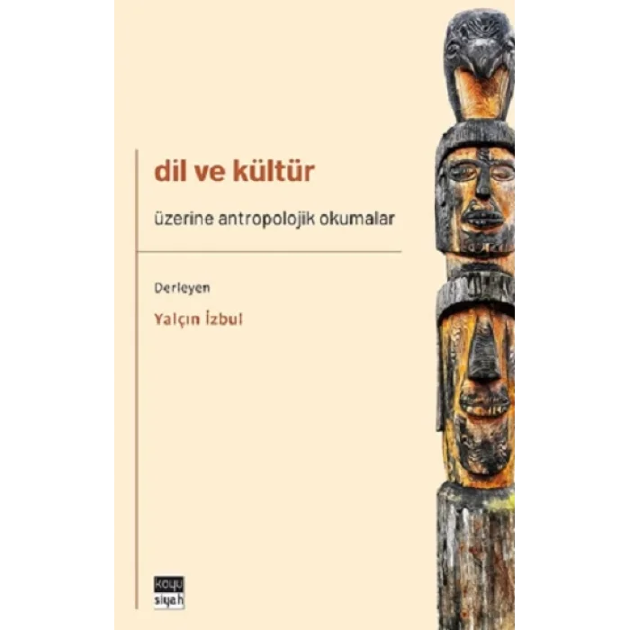 Dil ve Kültür Üzerine Antropolojik Okumalar