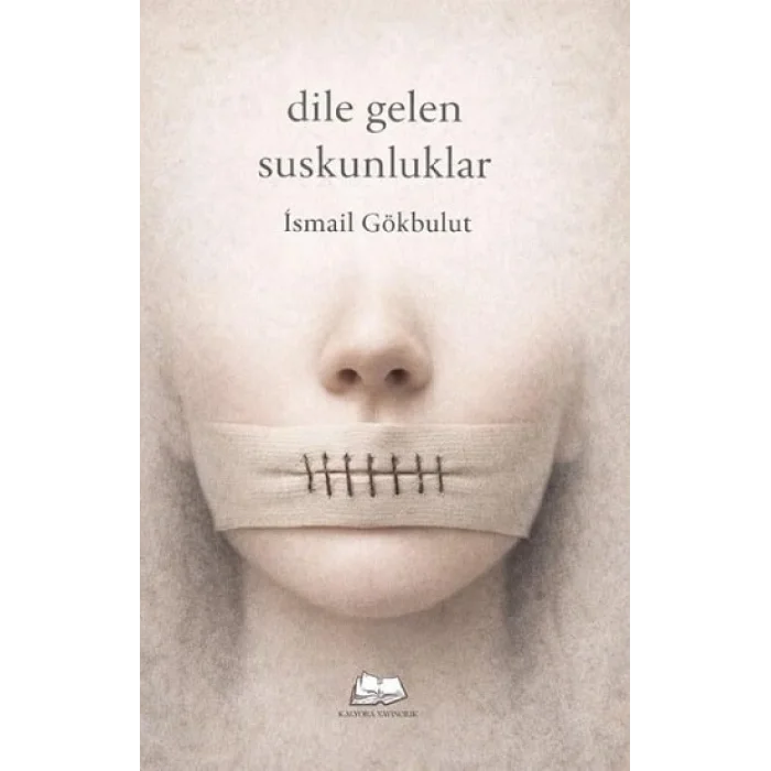 Dile Gelen Suskunluklar