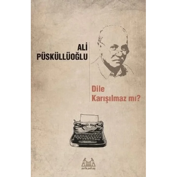 Dile Karışılmaz mı?