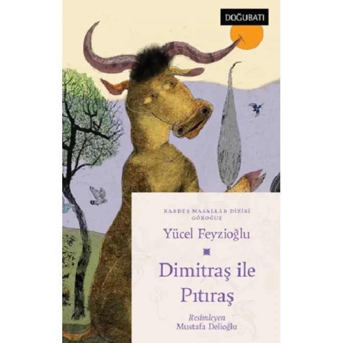 Dimitraş İle Pıtıraş - Gökoğuz Masalları