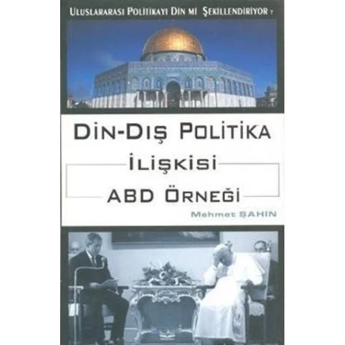 Din - Dış Politika İlişkisi ABD Örneği