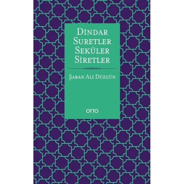 Dindar Suretler Seküler Siretler