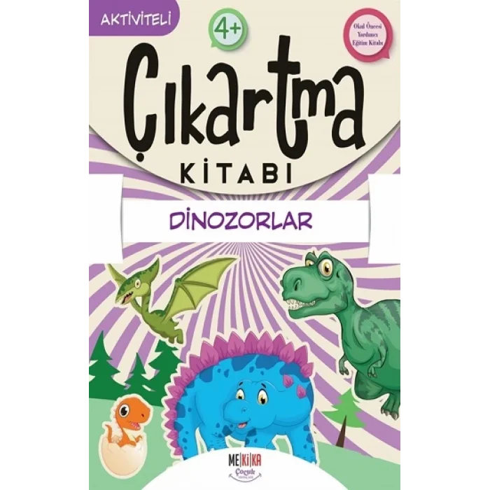 Dinozorlar - Çıkartma Kitabı