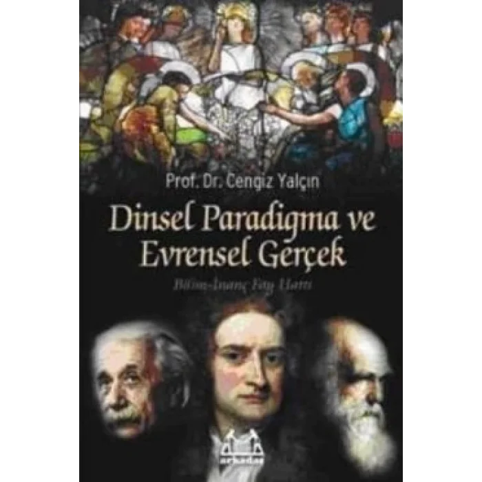 Dinsel Paradigma ve Evrensel Gerçek