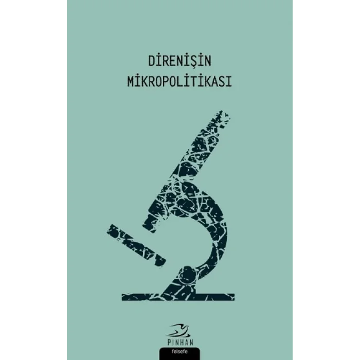 Direnişin Mikropolitikası