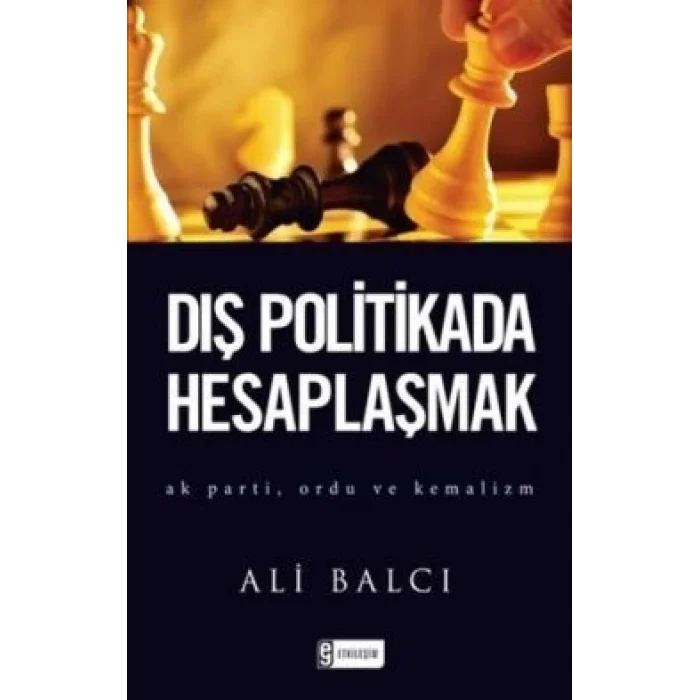 Dış Politikada Hesaplaşmak