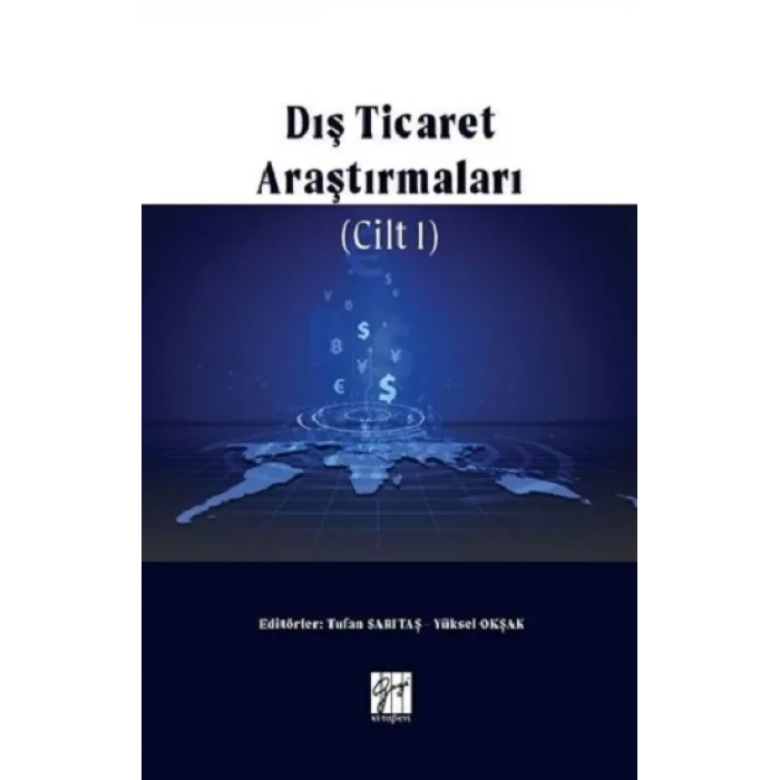Dış Ticaret Araştırmaları Cilt 1