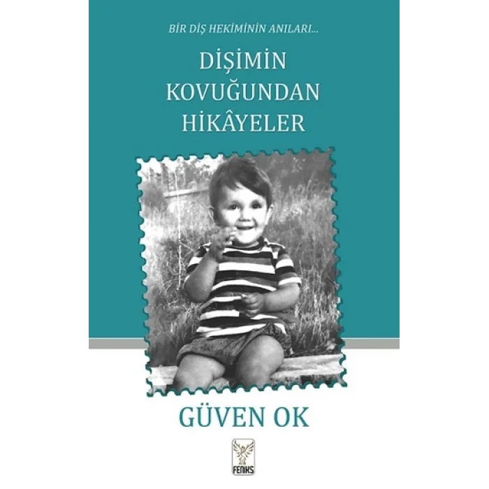 Dişimin Kovuğundan Hikayeler