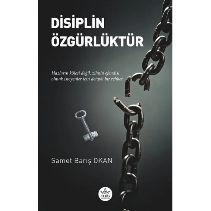 Disiplin Özgürlüktür
